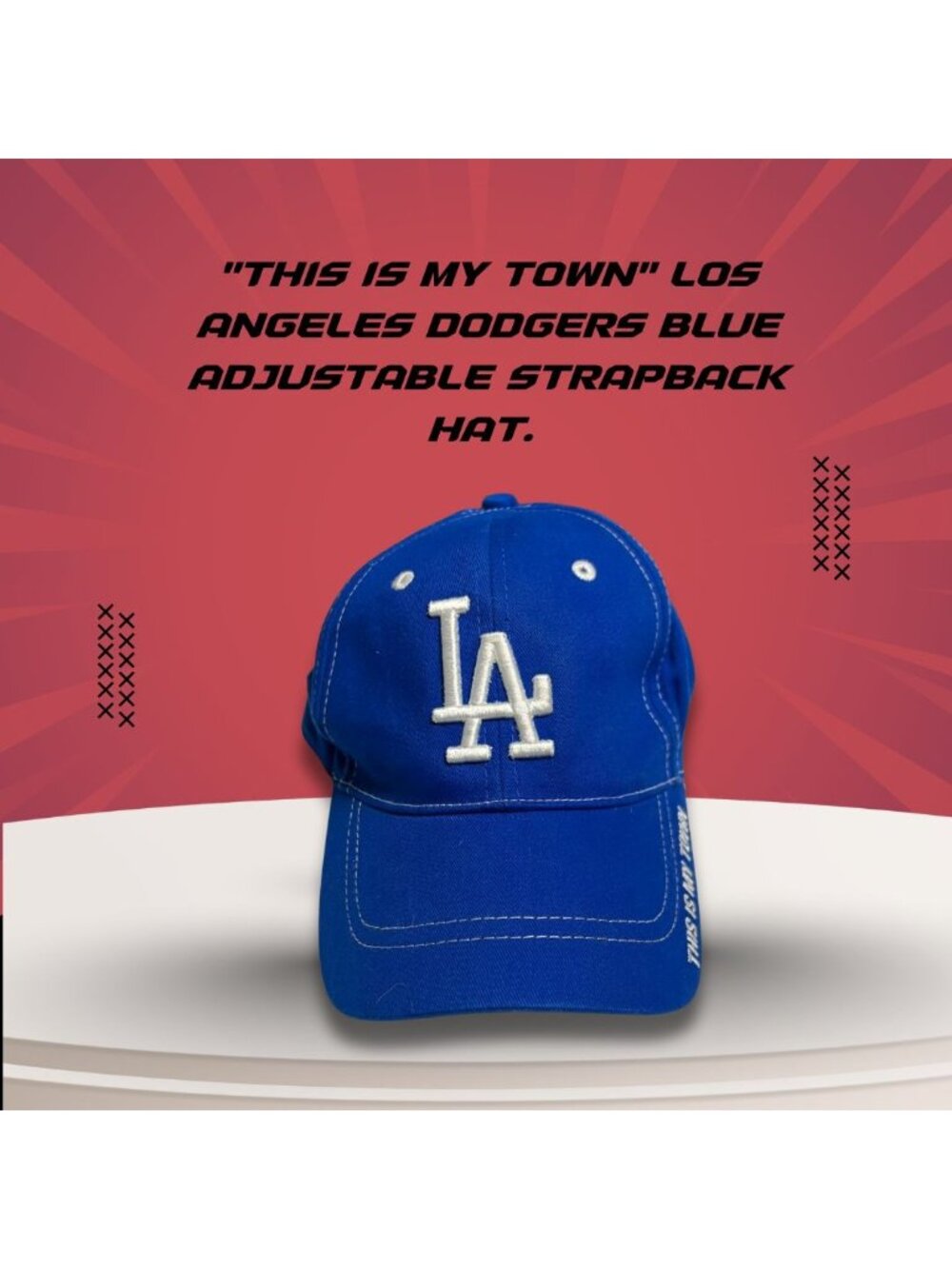 "This Is My Town" Los Angeles Dodgers Blue Adjustable Strapback Hat
